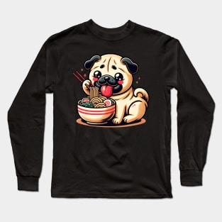 Pug Eating Ramen Long Sleeve T-Shirt